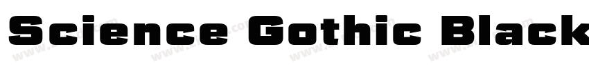 Science Gothic Black字体转换 Science Gothic Black字体转换
